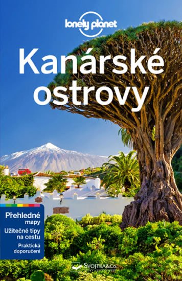 KANÁRSKÉ OSTROVY PRŮVODCE LONELY PLANET (3. VYDÁNÍ)