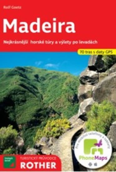 MADEIRA. 70 TRAS S DATY GPS [3. ROZŠÍŘENÉ VYDÁNÍ]