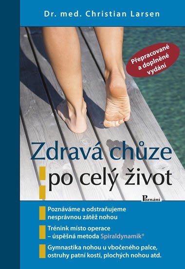 ZDRAVÁ CHŮZE PO CELÝ ŽIVOT