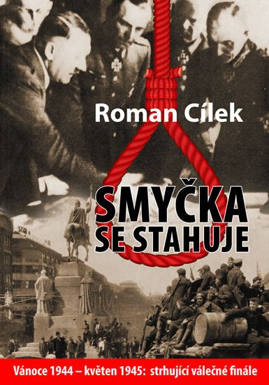 SMYČKA SE STAHUJE VÁNOCE 1944-KVĚTEN 1945