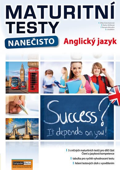 MATURITNÍ TESTY NANEČISTO ANGLICKÝ JAZYK