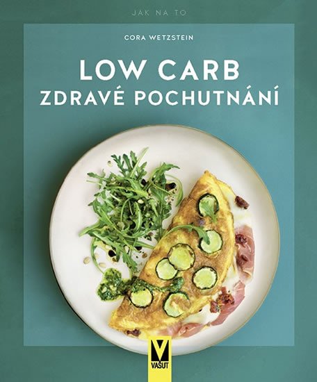 LOW CARB ZDRAVÉ POCHUTNÁNÍ