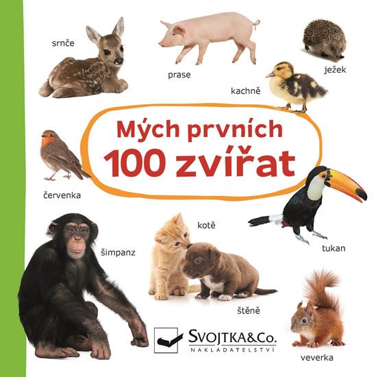 MÝCH PRVNÍCH 100 ZVÍŘAT