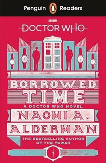 PENGUIN READERS 5 - DOCTOR WHO: BORROWED TIME