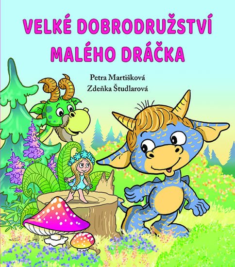 VELKÉ DOBRODRUŽSTVÍ MALÉHO DRÁČKA