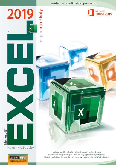 EXCEL 2019 NEJEN PRO ŠKOLY