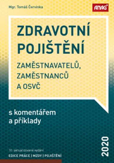 ZDRAVOTNÍ POJIŠTĚNÍ ZAMĚSTNAVATELŮ,ZAMĚSTNANCŮ A OSVČ