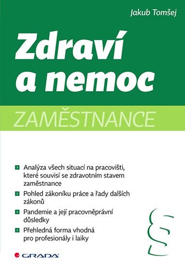 ZDRAVÍ A NEMOC ZAMĚSTNANCE