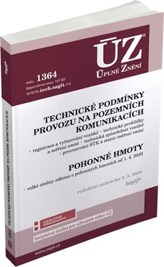 ÚZ 1364 TECHNICKÉ PODMÍNKY PROVOZU NA POZEMNÍCH KOMUNIKACÍCH