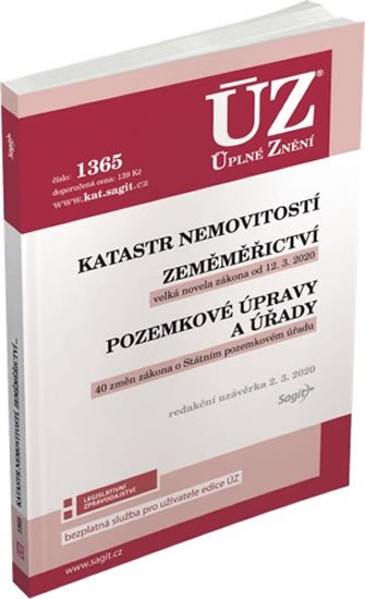 ÚZ 1365 KATASTR NEMOVITOSTÍ, ZEMĚMĚŘIČSTVÍ, POZEMKOVÉ ÚPRAVY