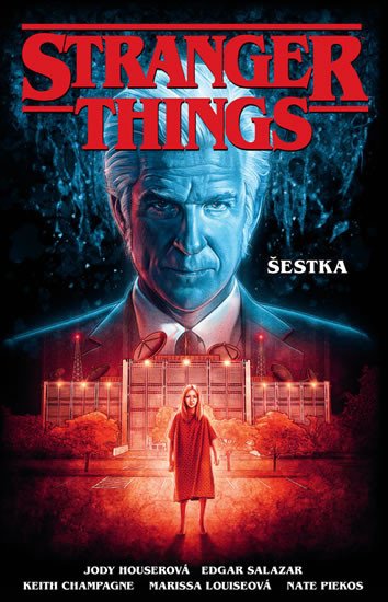 STRANGER THINGS - ŠESTKA