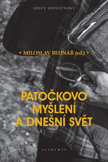 PATOČKOVO MYŠLENÍ A DNEŠNÍ SVĚT