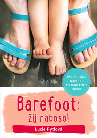 BAREFOOT ŽIJ NABOSO!