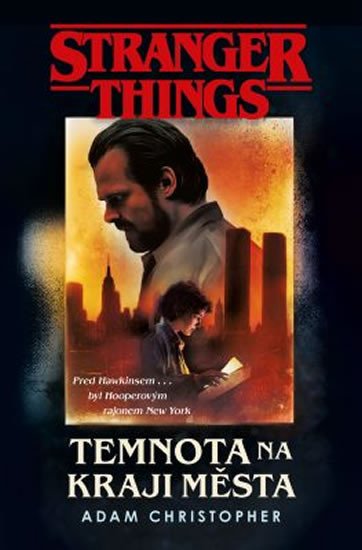 STRANGER THINGS: TEMNOTA NA OKRAJI MĚSTA