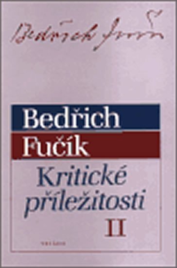 KRITICKÉ PŘÍLEŽITOSTI II.