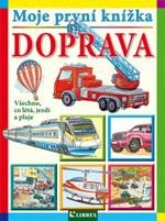 DOPRAVA - MOJE PRVNÍ KNÍŽKA