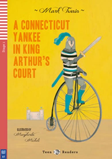 A CONNECTICUT YANKEE IN KING ARTHUR'S COURT