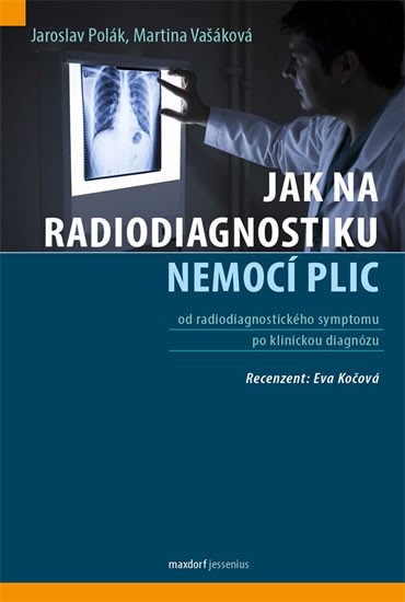 JAK NA RADIODIAGNOSTIKU NEMOCÍ PLIC