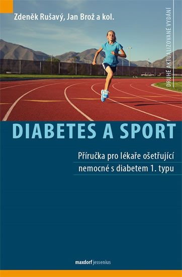 DIABETES A SPORT [2. AKTUALIZOVANÉ VYDÁNÍ]