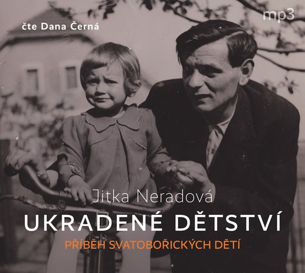 UKRADENÉ DĚTSTVÍ CDMP3 (AUDIOKNIHA)