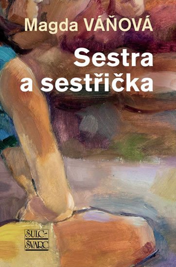 SESTRA A SESTŘIČKA