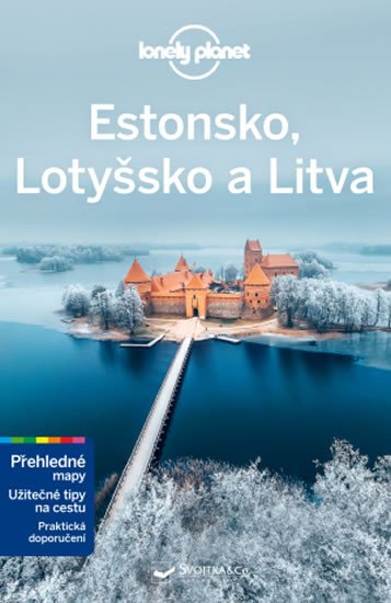 ESTONSKO, LOTYŠSKO, LITVA PRŮVODCE (ČESKÁ LP)