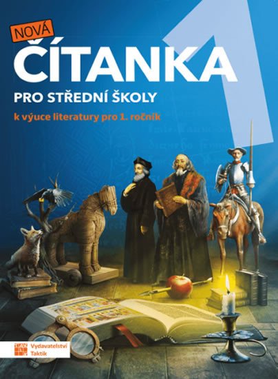 NOVÁ ČÍTANKA 1 PRO STŘEDNÍ ŠKOLY