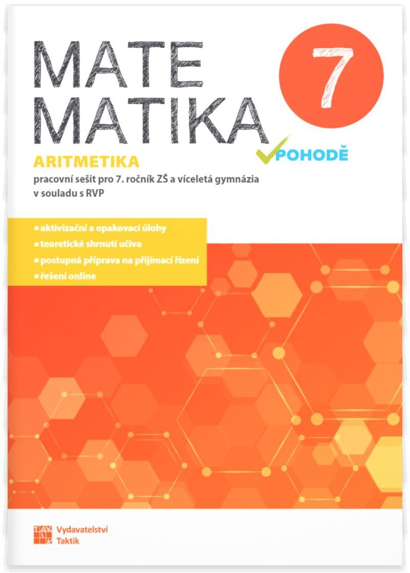 MATEMATIKA V POHODĚ 7 ARITMETIKA