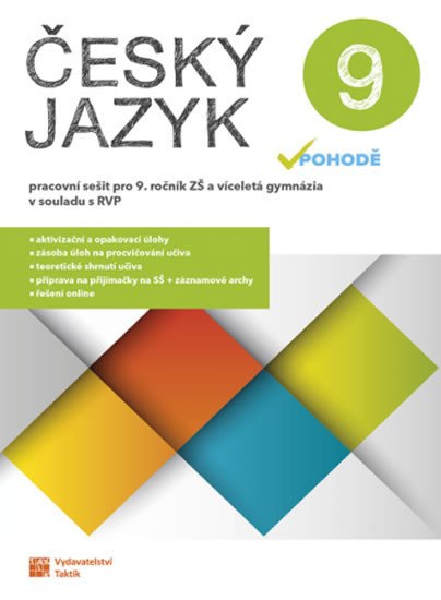 ČESKÝ JAZYK V POHODĚ 9 PRACOVNÍ SEŠIT