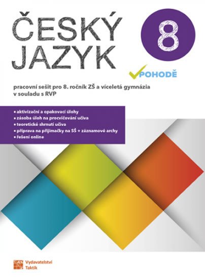 ČESKÝ JAZYK V POHODĚ 8 PRACOVNÍ SEŠIT