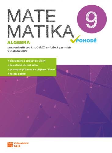 MATEMATIKA V POHODĚ 9  ALGEBRA  PS