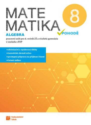 MATEMATIKA V POHODĚ 8  ALGEBRA  PS