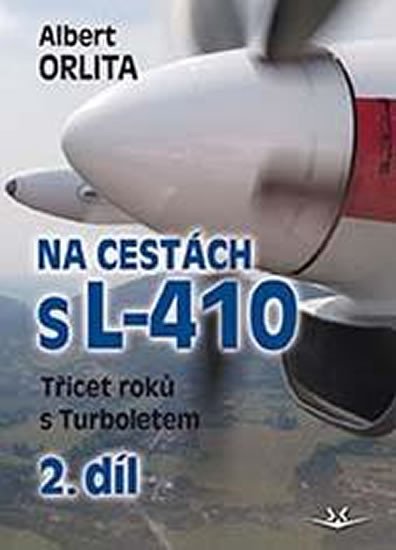 NA CESTÁCH S L-410 2.DÍL