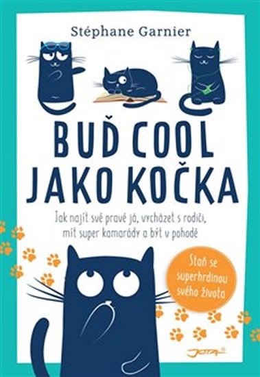 BUĎ COOL JAKO KOČKA