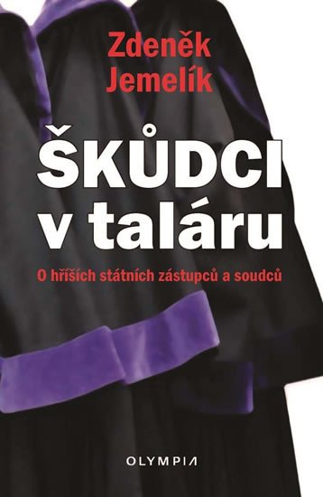 ŠKŮDCI V TALÁRU - O HŘÍŠÍCH STÁTNÍCH ZÁSTUPCŮ