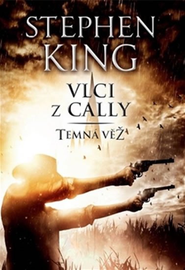 VLCI Z CALLY TEMNÁ VĚŽ