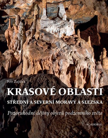 KRASOVÉ OBLASTI STŘEDNÍ A SEVERNÍ MORAVY