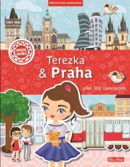 TEREZKA & PRAHA - MĚSTO PLNÉ SAMOLEPEK