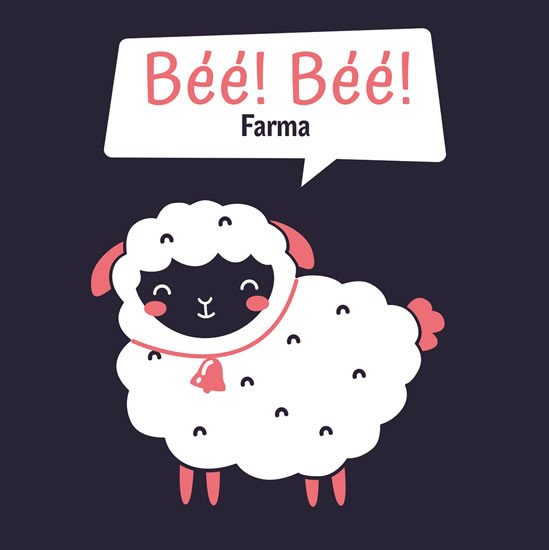 BÉ BÉ! FARMA