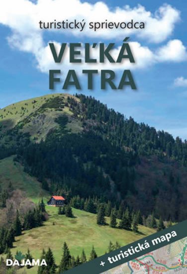 VELKÁ FATRA PRŮVODCE + MAPA