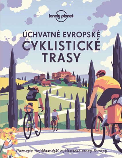 ÚCHVATNÉ EVROPSKÉ CYKLISTICKÉ TRASY