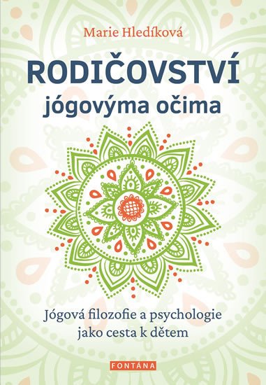 RODIČOVSTVÍ JÓGOVÝMA OČIMA