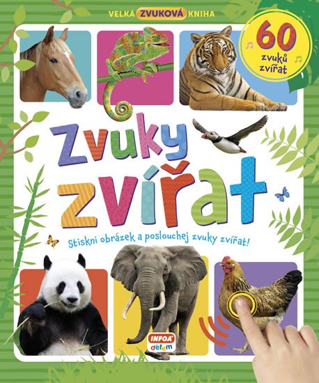 ZVUKY ZVÍŘAT - VELKÁ ZVUKOVÁ KNIHA