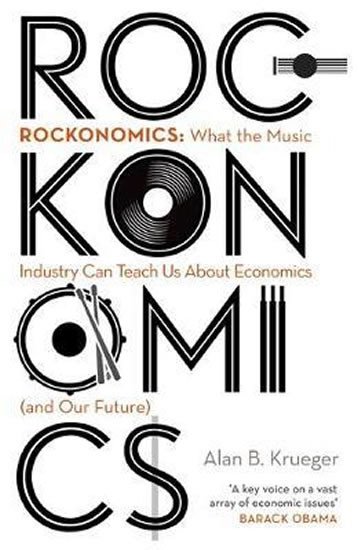 ROCKONOMICS - HOW THE MUSIC INDUSTRY CAN