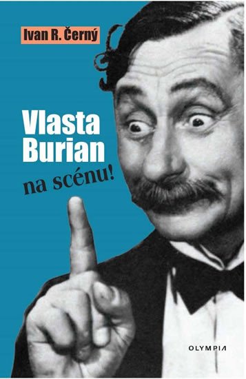 VLASTA BURIAN NA SCÉNU!