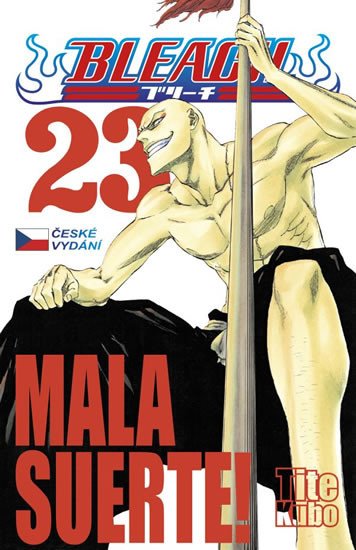 BLEACH 23 MALA SUERTE!