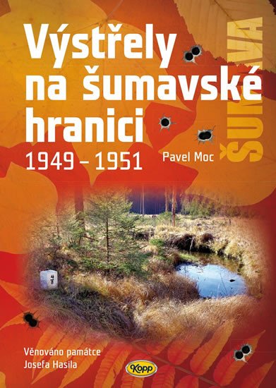 VÝSTŘELY NA ŠUMAVSKÉ HRANICI