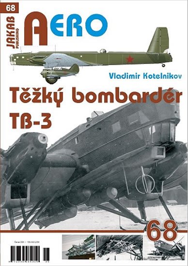 TĚŽKÝ BOMBARDÉR TUPOLEV TB-3 (AERO)