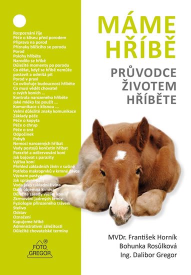 MÁME HŘÍBĚ - PRŮVODCE ŽIVOTEM HŘÍBĚTE