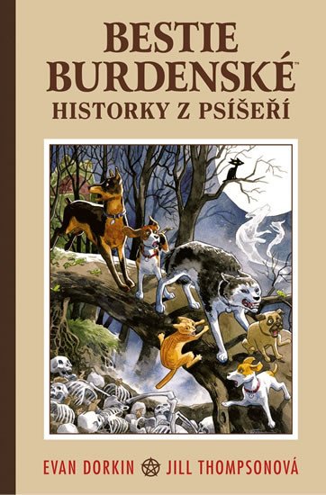 BESTIE BURDENSKÉ 1: HISTORKY Z PSÍŠEŘÍ